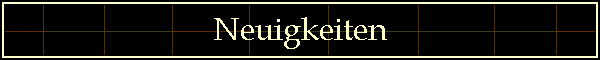 Neuigkeiten